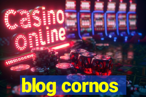 blog cornos